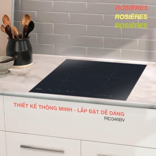 Lắp đặt Bếp từ 3 vùng nấu Rosieres RID346BV